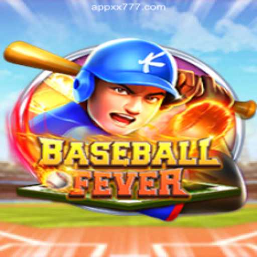 Experience the Thrill of BaseballFever on XX777.COM Platform - Online Slots Brasil #1