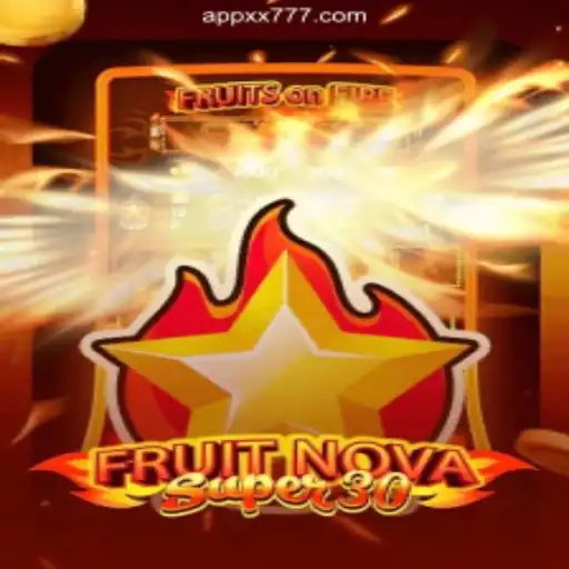 Dive into the Exciting World of FruitrNovaSupe30 on XX777.COM Platform