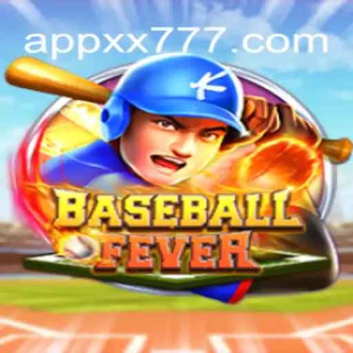 Experience the Thrill of BaseballFever on XX777.COM Platform - Online Slots Brasil #1