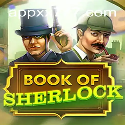 Unveiling the Mysteries of 'BookOfSherlock' on XX777.COM Platform: The Ultimate Online Slots Experience in Brasil